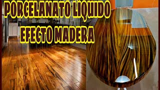 Porcelanato Líquido Efecto Madera paso a paso 2021 [upl. by Tamra628]