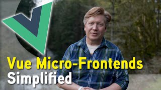 Simplified MicroFrontends in Vue [upl. by Aseefan]