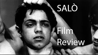 SALÒ Film Review [upl. by Nagrom]