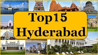 Hyderabad Tourism  Famous 15 Places to Visit in Hyderabad Tour [upl. by Gnouh543]