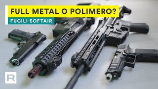 Fucili da Softair • Full Metal o Polimero [upl. by Enelak]