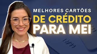 TOP 5 CARTÃO DE CRÉDITO MEI [upl. by Ardussi]