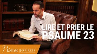 Psaume 23  Comment prier à partir de la Bible   Prières inspirées  JeremySourdril [upl. by Dan]