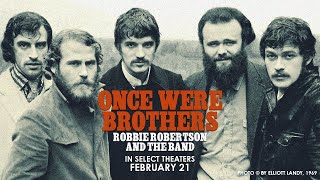 Once Were Brothers Robbie Robertson and The Band  Official Trailer [upl. by Bean406]