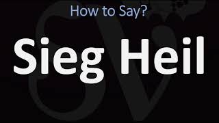 How to Pronounce Sieg Heil CORRECTLY [upl. by Yvette]