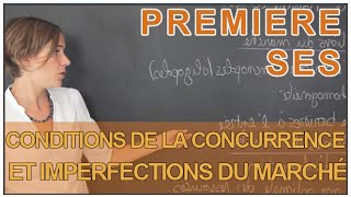 Conditions de la concurrence et imperfections du marché  SES 1ère  Les Bons Profs [upl. by Sergius]