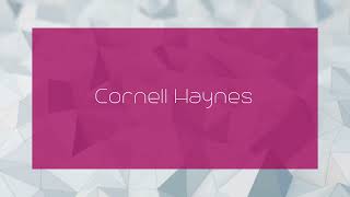 Cornell Haynes  appearance [upl. by Dunaville697]