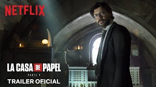 La Casa de Papel Parte 4  Trailer oficial  Netflix [upl. by Egdirdle13]