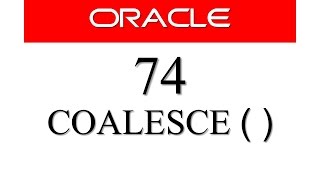 SQL tutorial 74 SQL COALESCE Function In oracle Database Manish Sharma [upl. by Ferdinana]