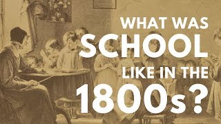 What was school like in the 1800s [upl. by Nehr385]