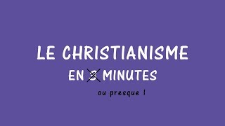 Le christianisme en 3 minutes [upl. by Nyvlem]