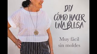 DIY Cómo hacer una blusa Sin patrones ni moldes Muy fácil [upl. by Akinod]