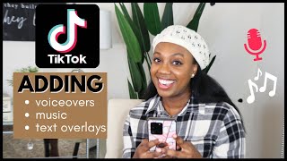 How to add Music Voiceovers and Text Overlays to TikTok Videos Easy Tutorial for Beginners [upl. by Ehman]