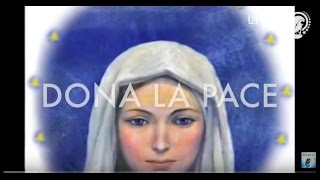 Dona la Pace  Canto Medjugorje [upl. by Em756]