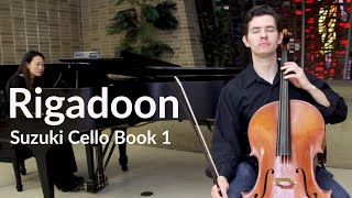 Rigadoon Cello Piano Accompaniment Suzuki Cello Book 1  Full Performance  Clay McKinney cello [upl. by Erma]