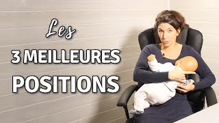 3 Bonnes Positions Pour Allaiter Bébé 🤱 [upl. by Lopez]