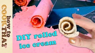 Rolled Ice Cream DIY How to make rolled ice cream at home [upl. by Corvin]