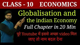 Globalisation and the Indian Economy class 10  class 10 economics chapter 4 [upl. by Gillead]