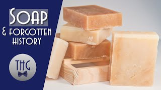 A Brief History of Soap [upl. by Ebby596]