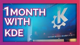 Ive used KDE exclusively for a month heres my opinion  KDE Plasma Review [upl. by Suivatco7]