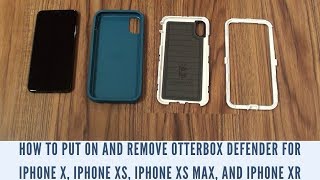 How to Put On and Remove OtterBox Defender for iPhone X iPhone XS iPhone XS Max and iPhone XR [upl. by Radu351]