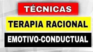 20 TÉCNICAS de Terapia RACIONAL EMOTIVA CONDUCTUAL TREC y sus Aplicaciones [upl. by Nabroc]