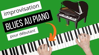 Improvisation BLUES au PIANO pour débutants [upl. by Maggi]