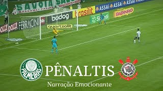 PÊNALTIS  PALMEIRAS 41X13 CORINTHIANS  NARRAÇÃO NILSON CÉSAR  EMOCIONANTE  HD [upl. by Iras]