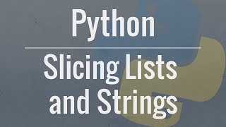 Python Tutorial Slicing Lists and Strings [upl. by Camel]