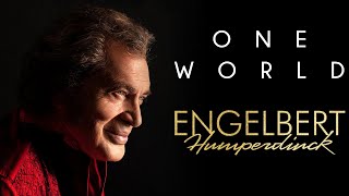 Engelbert Humperdinck  quotOne Worldquot Official Lyric Video [upl. by Hike912]