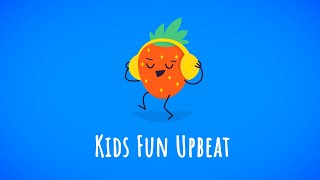 Kids Fun Upbeat — Childrens Music Instrumental Music For Kids [upl. by Anthea325]