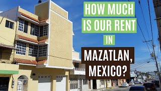 How Much Does Living in Mazatlan Cost Us  How Much is Our Rent and Whats Included [upl. by Akerue769]