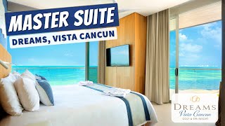 Master Suite Ocean Front Preferred Club  Dreams Vista Cancun  Walkthrough Tour amp Review  4K [upl. by Annirtak718]