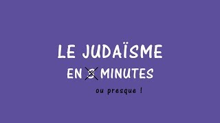 Le judaïsme en 3 minutes [upl. by Allehs]