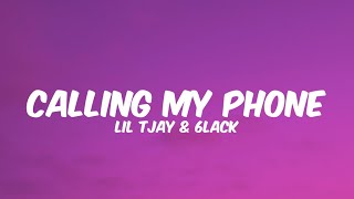 Calling My Phone  Lil Tjay amp 6LACK  Lyrics [upl. by Alleciram]