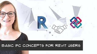 Basic IFC Concepts for Revit users [upl. by Mufinella]