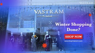 VASTRAMStyle Meets Value  Affordable Fabric Collection For Winter Events [upl. by Kevon]