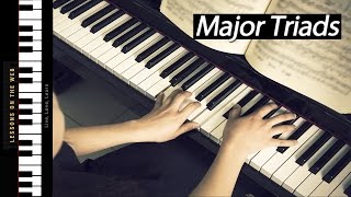 How to Play Major Triads  Learning Chords on Piano [upl. by Melisa49]