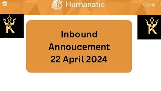 inbound announcement 22 April 2024 Updated [upl. by Hildagard570]