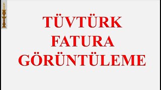 TÜVTÜRK FATURA GÖRÜNTÜLEME [upl. by Lenore]