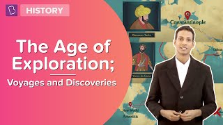 The Age of Exploration  Voyages and Discoveries  Class 8  History  Learn With BYJUS [upl. by Remliw215]