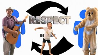 RESPECT Song for Kids  Learn All About Respect [upl. by Vittorio257]