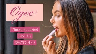 OGEE Tinted Sculpted Lip Oils  LIP SWATCH [upl. by Eppesiug]