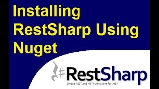 HowTo Install RestSharp using NuGet for Microsoft Visual Studio 2015 2016 2017 [upl. by Abert]