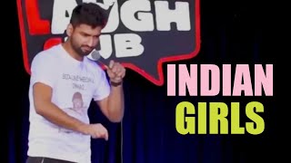 Indian Girls  Harsh Gujral  Stand Up Comedy [upl. by Anairad]