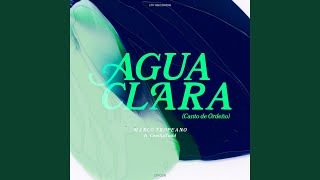 Agua Clara [upl. by Nosna]