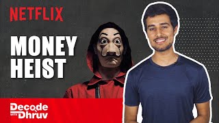 Money Heist The Spanish Masala Blockbuster  Decode with dhruvrathee  Netflix India [upl. by Atekihs]