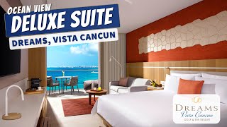 Deluxe Ocean View  Dreams Vista Cancun  Full Walkthrough Tour amp Review  4K [upl. by Morgen]