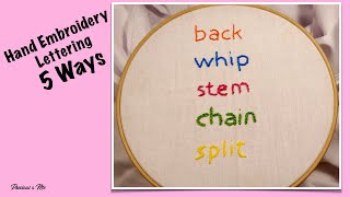 5 Ways to Hand Embroider Letters Lettering  Beginners [upl. by Suoivatra]