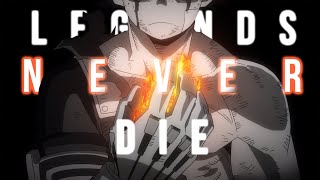 Legends Never Die  Boku no Hero 「AMV」 [upl. by Daphene]